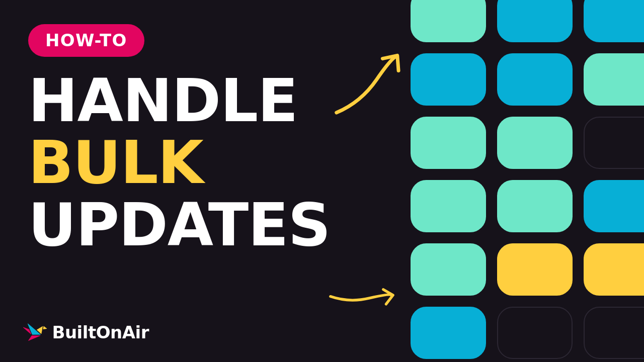 Airtable Bulk Update and Upload — BuiltOnAir S25E2