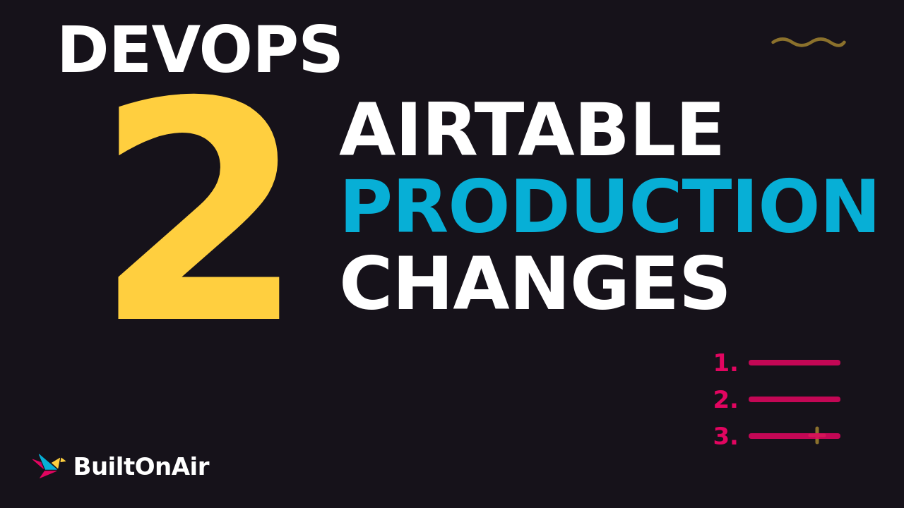 Managing Airtable Production Changes — BuiltOnAir S26E4