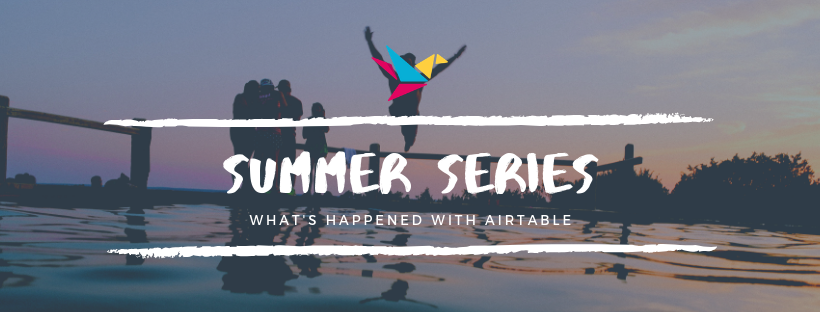 Summer Series – Using Airtable to Track Progress that Matters