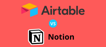 Airtable vs. Notion