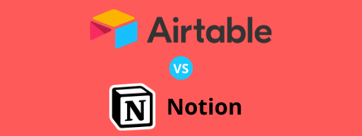 Airtable vs. Notion